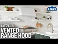 How to Install a Range Hood Vent Hood Installation Tips