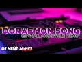 Download Lagu DORAEMON THEME SONG ( DJ KENT JAMES THAI REMIX )