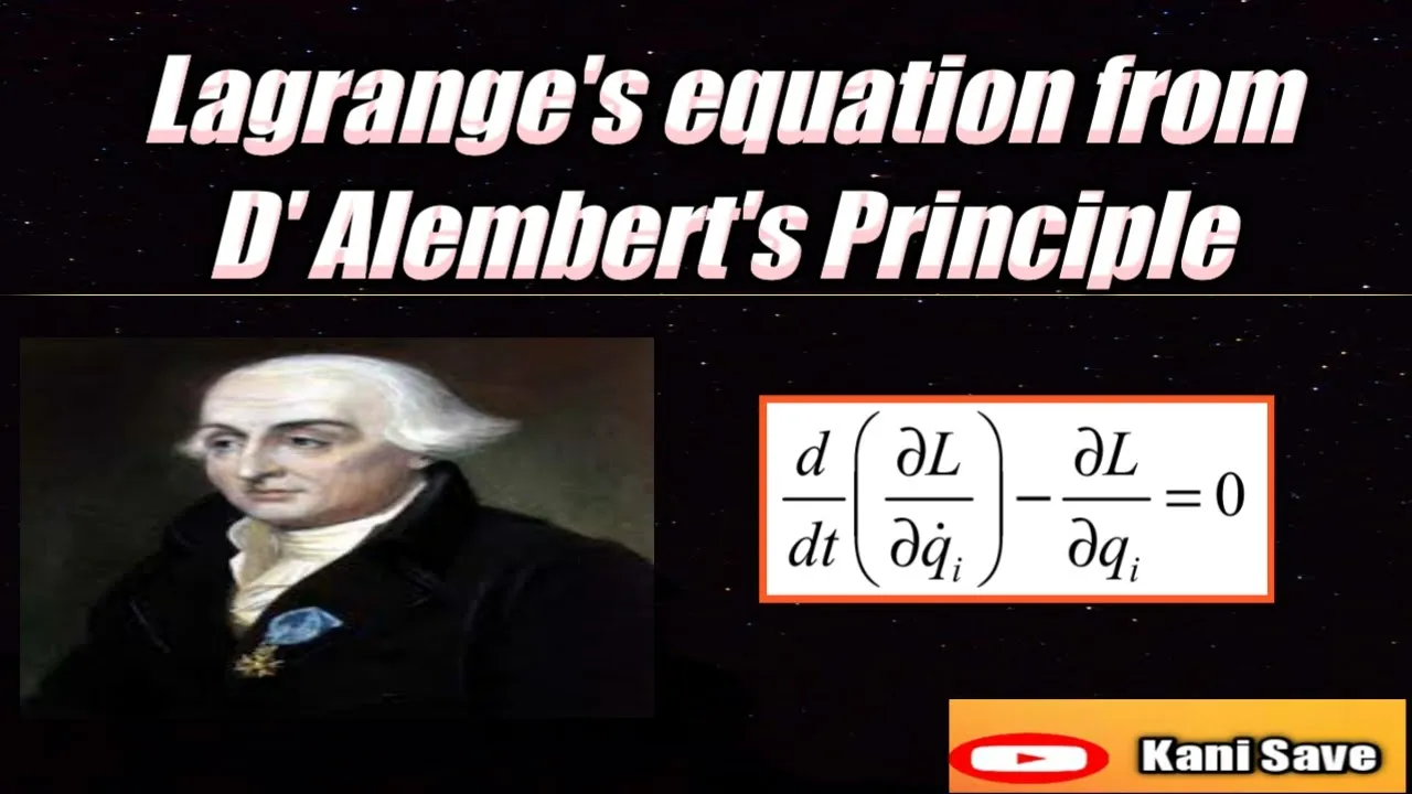 Lagrange equation from D' Alembert's Principle