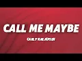 Carly Rae Jepsen - Call Me Maybe (Lyrics)