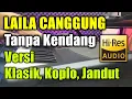 Download Lagu Laila Canggung Tanpa Kendang