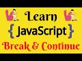JavaScript Lecture - 27 Break Continue Statements