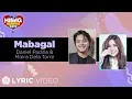 Download Lagu Mabagal - Daniel Padilla \u0026 Moira Dela Torre | Himig Handog 2019 (Lyrics)
