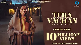 tera vachan sonia gill official video new masih song 2023 latest christian song 2023