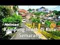 Lagu Keliling Kota Semarang, Melintasi Kampung Indah di Kecamatan Candisari Kota Semarang