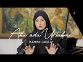 Download Lagu Hamimi Daulay - AKU ADA UNTUKMU  ( OFFICIAL MUSIC VIDEO )