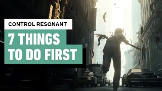 Control Resonant - 7 Things To Do First