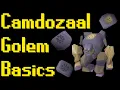 Basic Camdozaal Golem Guide 2021 OSRS