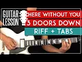 Download Lagu Here Without You Guitar Tutorial 🎸3 Doors Down Guitar Lesson |Main Riff + TAB|