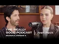 Josh Peck We didn t really get paid The Really Good Podcast