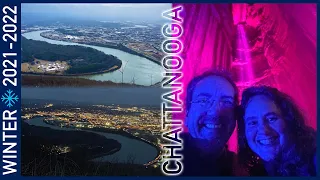 Visiting Scenic Chattanooga Ruby Falls Point Park and the Choo Choo - Winter 2022 Episode 5