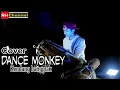Download Lagu DANCE MONKEY - COVER KENDANG BANGPLAK - RYAN KENDANG