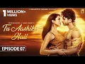 Download Lagu Tu Aashiki Haii (Episode 7) Abhishek Kumar | Amandeep Sidhu | Sargun Mehta | Ravie Dubey