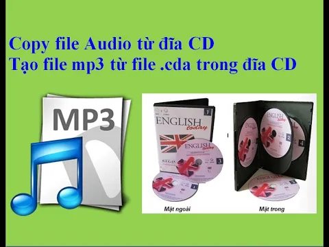 Download MP3 Copy file audio từ đĩa CD