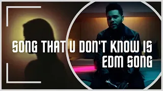 Download Pop Songs That You Don't Know Are EDM Songs MP3