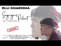 Download Lagu ELLI KHARISMA - SAGEUGEUS PAHEUT || Single Terbaru Karya H. Yayan Jatnika || Official Musik \u0026 Video