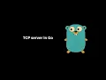 Building a simple TCP Server in Go
