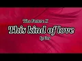 Download Lagu The Future X - This Kind Of Loves