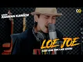 Lagu Loe Joe - Saat Kau Tak Lagi Disini  Cover RAHMAN KAREEM
