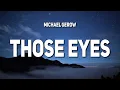 Download Lagu Michael Gerow - Those Eyes (Lyrics)