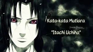 Download Kata - kata Bijak Itachi Uchiha - Naruto Shipuden MP3