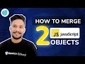 How to merge two JavaScript Object Newton School