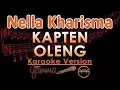Download Lagu Nella Kharisma - Kapten Oleng KOPLO Karaoke Tanpa Vokal