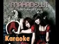 Download Lagu Satu Satunya Cinta - Mahadewi (Original Karaoke Version)