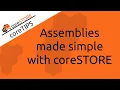 coreSTORE - Assemblies and Kits