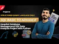 33 Hospital database management SQL Data Analysis Project with Python Basic to Advance Hindi