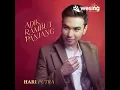 Download Lagu Hari putra - Adik rambut panjang