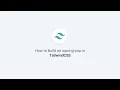 Replicating Bootstrap s input-group in TailwindCSS