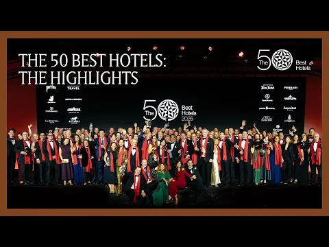 The 50 Best Hotels 2026: The Highlights