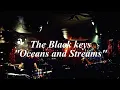 The Black Keys Oceans and Streams Subtitulos Ingles/Español