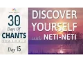 Lagu Mantra Meditation for Self Discovery | OM Neti Neti | 30 Days of Chants S2 - Day15