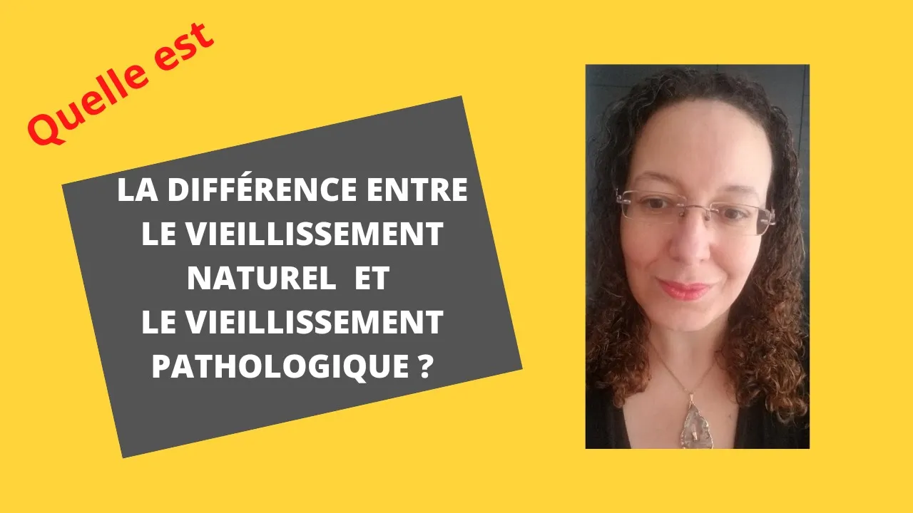 Quelle est la différence entre le vieillissement naturel et le vieillissement pathologique ?