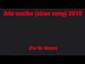 Download Lagu Ade sunika (siren song) 2016