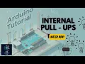 Arduino Tutorial for Beginners EP-06 Internal Pull Ups