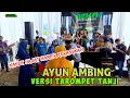 Download Lagu Ayun ambing || versi Tarompet tanji ||Azka Project 🔴 Nyangkokot-Gunasari 