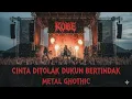 Lagu KOBE - CINTA DITOLAK DUKUN BERTINDAK (GHOTHIC METAL)