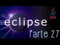 Java desde cero con Eclipse Parte 27 ArrayList