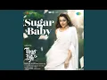 Download Lagu Sugar Baby (From \