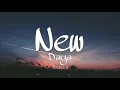 New - Daya Lyrics (remix-edited)