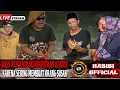 🔴LIVE | HABIBI OFFICIAL | BOSS RENTENIR MENDAPAT KARMA KARENS SERING MEMBUAT ORANGE SUSAH❓❓❓❗️❗️❗️