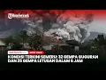 Kondisi Terkini Semeru: 32 Gempa Guguran dan 25 Gempa Letusan dalam 6 Jam