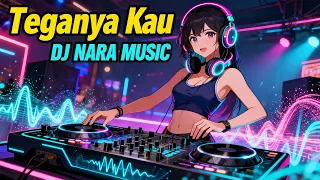 teganya kau lyodra dj nara remix versi slow emotional bikin merinding 