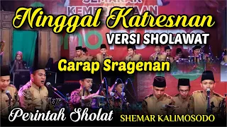 ninggal katresnan versi sholawat garap sragenan shemar kalimosodo indonesia