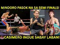Lagu Mindoro PASOK na Semi Finals ng SEA GAMES | Casimero Inoue SABAY LALABAN! Sino SAPAW