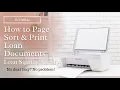 How to Page Sort Print Loan Documents Loan Signing Agent