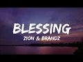 zion \u0026 brandz - Blessing (Lyrics)
